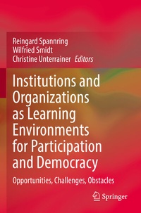 Abbildung von: Institutions and Organizations as Learning Environments for Participation and Democracy - Springer