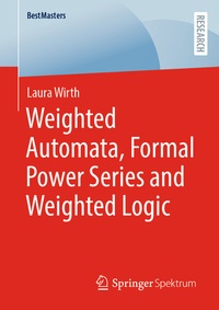 Abbildung von: Weighted Automata, Formal Power Series and Weighted Logic - Springer Spektrum