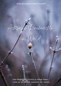 Cover: Achtsame Rauhn&auml;chte im Wald - BoD - Books on Demand