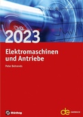 Cover: Jahrbuch f&uuml;r Elektromaschinenbau + Elektronik / Elektromaschinen und Antriebe 2023 - H&uuml;thig