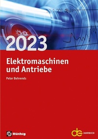 Abbildung von: Jahrbuch für Elektromaschinenbau + Elektronik / Elektromaschinen und Antriebe 2023 - Hüthig
