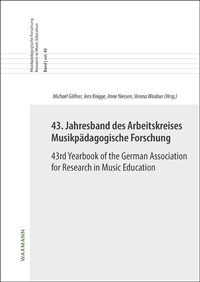 Abbildung von: 43. Jahresband des Arbeitskreises Musikpädagogische Forschung / 43rd Yearbook of the German Association for Research in Music Education - Waxmann