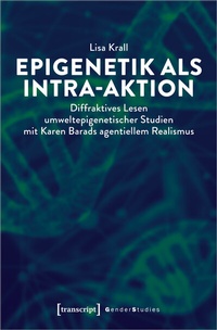 Abbildung von: Epigenetik als Intra-aktion - transcript