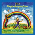 Cover: Die Regenbogenfrau - Homebooks