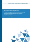 Cover: Platform ecosystems in the logistics industry: a morphology and design principles for logistics platforms - Praxiswissen Service