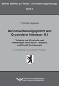 Cover: Bundesverfassungsgericht und Organisierte Interessen II.1 - Verlag f&uuml;r Verwaltungswissenschaft