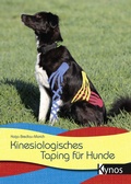 Cover: Kinesiologisches Taping f&uuml;r Hunde - Kynos