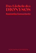 Cover: Das L&auml;cheln des Dionysos - Parrhesia Verlag