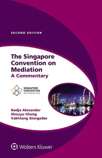 Abbildung von: Singapore Convention on Mediation - Wolters Kluwer