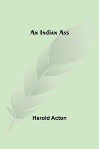 Enlarge image Cover: An Indian Ass - ALPHA EDITION