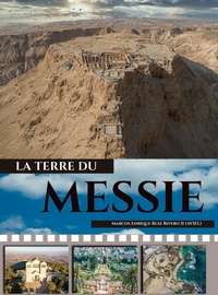 Abbildung von: La Tierre du Messie - Marcos Enrique Ruiz Rivero