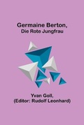 Cover: Germaine Berton, die rote Jungfrau - Alpha Editions