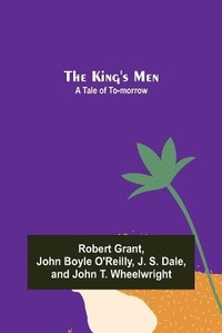 Enlarge image Cover: The King's Men - Alpha Editions