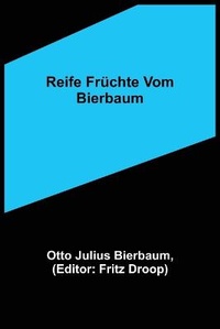 Enlarge image Cover: Reife Fruechte vom Bierbaum - Alpha Editions