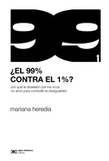 Cover: &iquest;El 99% contra el 1%? - Siglo XXI Editores