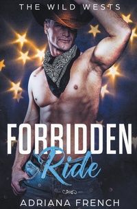 Enlarge image Cover: Forbidden Ride - Adriana French