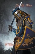 Cover: In His Name Volume XVII - E Christopher Reyes