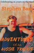 Cover: Adventures of an Aussie Truckie - Stephen Bass