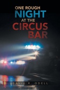 Cover: One Rough Night at the Circus Bar - LitPrime Solutions