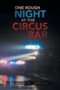 Enlarge image Cover: One Rough Night at the Circus Bar - LitPrime Solutions