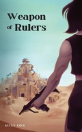 Cover: Weapon of Rulers - Kelly Cole Books