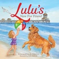 Cover: Lulu's New Fur Friend - Two Sweet Peas Publishing