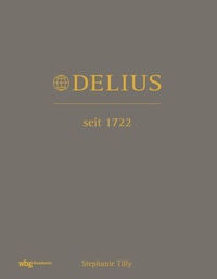 Abbildung von: Delius. Seit 1722 - wbg Academic in Herder