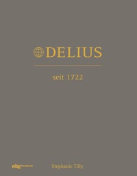Bild: Delius. Seit 1722 - wbg Academic in Herder