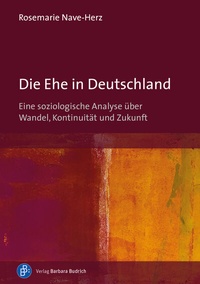 Abbildung von: Die Ehe in Deutschland - Verlag Barbara Budrich