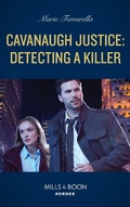 Cover: Cavanaugh Justice: Detecting A Killer - HarperCollins