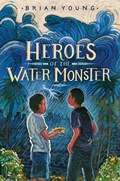 Cover: Heroes of the Water Monster - HarperCollins