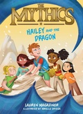 Cover: The Mythics #2: Hailey and the Dragon - HarperCollins