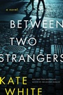 Cover: Between Two Strangers - HarperCollins