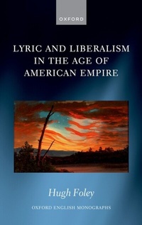 Abbildung von: Lyric and Liberalism in the Age of American Empire - OUP eBook