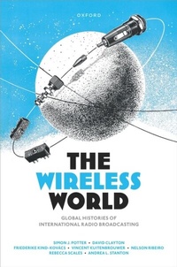 Enlarge image Cover: The Wireless World - OUP eBook