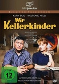 Cover: Wir Kellerkinder - Filmjuwelen