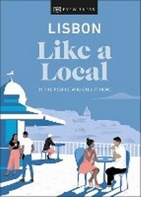 Abbildung von: Lisbon Like a Local - DK Eyewitness Travel