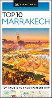 Abbildung von: DK Top 10 Marrakech - DK Eyewitness Travel