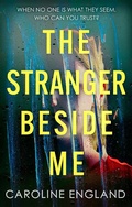 Cover: The Stranger Beside Me - Piatkus Books