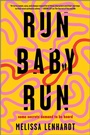 Cover: Run Baby Run - Graydon House