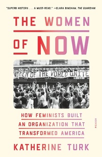 Abbildung von: The Women of NOW - Farrar, Straus and Giroux
