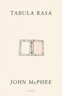 Cover: Tabula Rasa - Farrar, Straus and Giroux