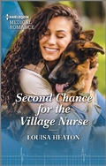 Cover: Second Chance for the Village Nurse - Harlequin