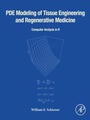 Cover: PDE Modeling of Tissue Engineering and Regenerative Medicine - Academic Press