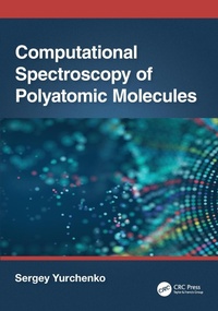 Abbildung von: Computational Spectroscopy of Polyatomic Molecules - CRC Press