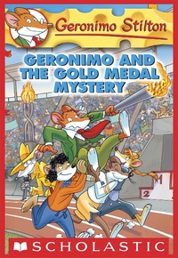 Abbildung von: Geronimo and the Gold Medal Mystery - Scholastic Inc.