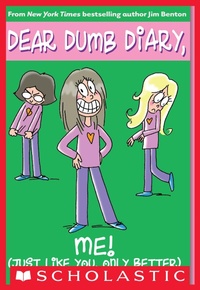 Abbildung von: Me! (Just Like You, Only Better) - Scholastic Inc.