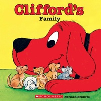 Abbildung von: Clifford's Family - Scholastic Inc.