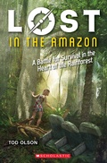 Cover: Lost in the Amazon - Scholastic Inc.
