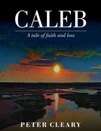 Enlarge image Cover: Caleb - Peter Cleary Books